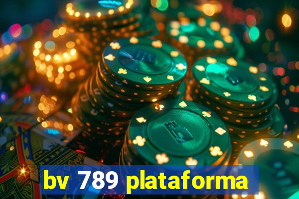 bv 789 plataforma